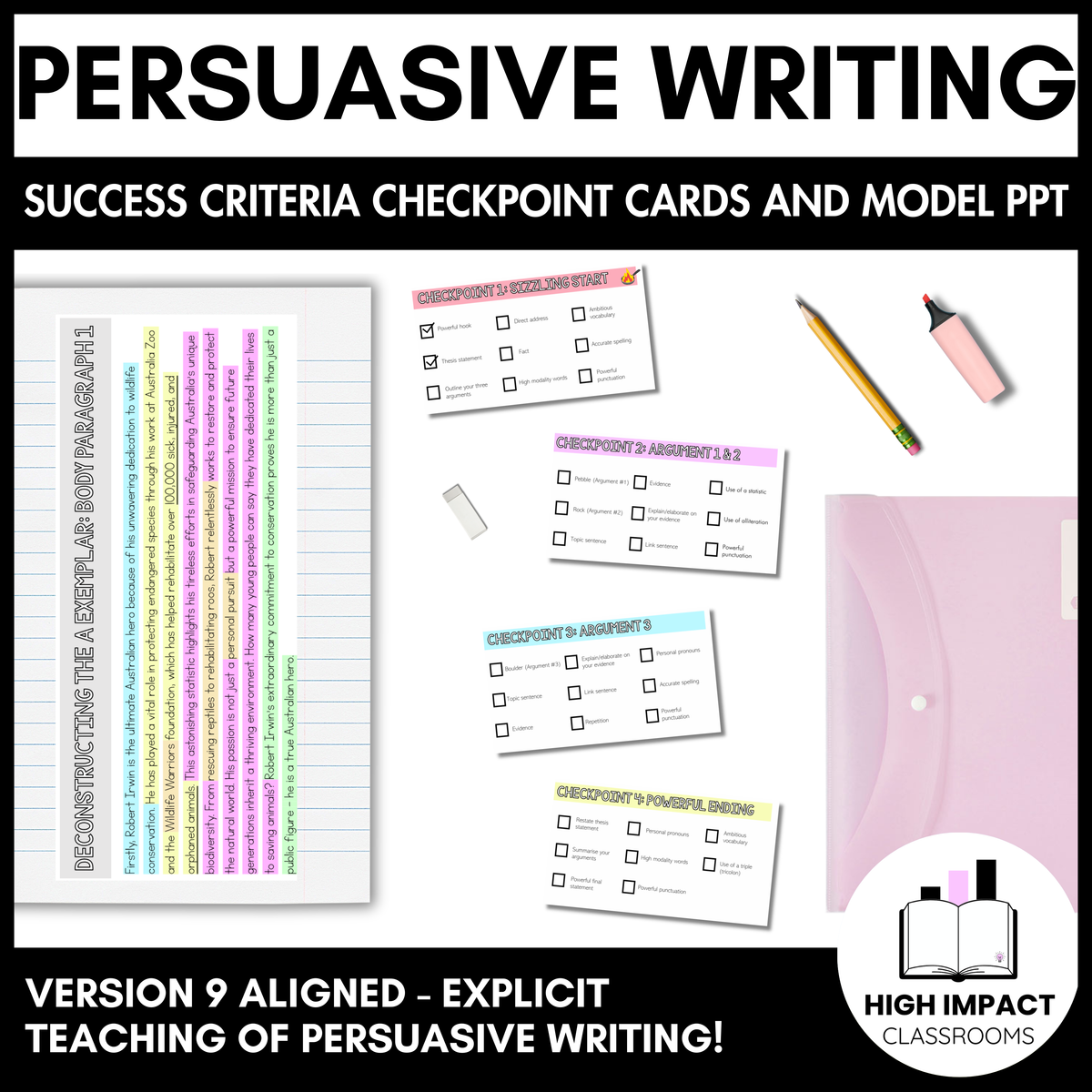 Persuasive Writing Explicit Teaching Bundle | Years 7-9 | Success Criteria Cards & Exemplar PPT